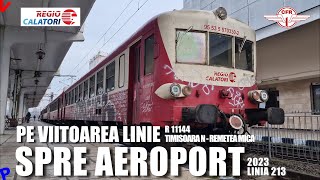 Calatorie cu trenul pe linia de Aeroport | Timisoara Nord - Remetea Mica