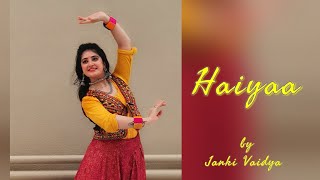 Haiyaa | Hellaro | Dance Cover | Janki Vaidya