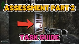 Assessment Part 2 Task Guide - Woods - Escape from Tarkov #escapefromtarkov #tarkov