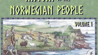 History of the Norwegian People, Volume 1 by Knut GJERSET Part 1/3 | Full Audio Book