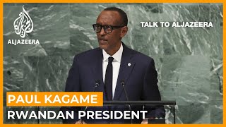 Paul Kagame: Africans can't permanently stay in a 'victim' position | Talk to Al Jazeera