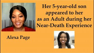 Her 5-year-old son appeared to her as an adult during her Near-Death Experience