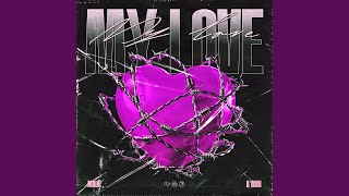 My Love (Silver Ace Remix)