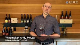 Dobbes Family Estate Eola-Amity Cuvée Pinot Noir - Tasting Notes