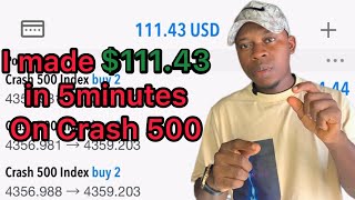 I made $111.43 in 5 minutes on Crash 500 index scalping strategy