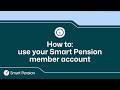 How to: use your Smart Pension member account (OLD)
