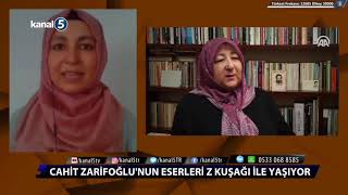 Cahit Zarifoğlu Yaşıyor, Z Kuşağı Nereden Tanıyor? - Yazar Betül Zarifoğlu