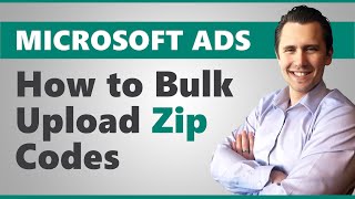 Microsoft Ads: How to Upload Bulk Zip Codes Quickly (Using VLOOKUP)