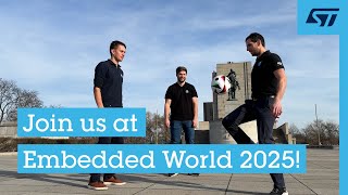 Keep-up your innovation with ST at Embedded World 2025!