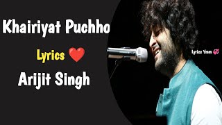 Khairiyat Puchho || Full Song Lyrics Arijit Singh ||  Chhhichhore Movie || Lyrics YMM 💞