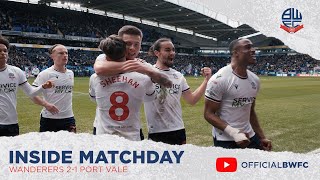 INSIDE MATCHDAY | Wanderers 2-1 Port Vale