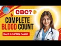 Complete Blood Count CBC Test | Understanding & Interpretation #laboratory #medicine