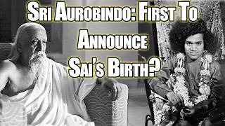 Sathya Sai Avatar And Sri Aurobindo | Descent Of Krishna Into Physical | Siddhi Day