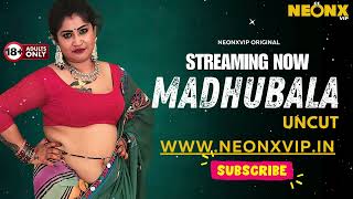 MADHUBALA 100% UNCUT ORIGINAL WEB SERIES STREAMING NOW