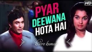 Pyar Deewana Hota Hai / Kati Patang /Kishore Kumar /Hit Song
