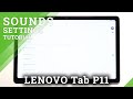 How to Manage Sound Settings in LENOVO Tab P11 - Find and Use Sounds Settings