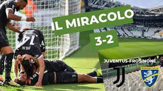IL MIRACOLO! Juventus-Frosinone 3-2