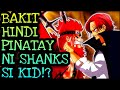 BAKIT BINUHAY PA NI SHANKS SI KID? | One Piece Tagalog Analysis