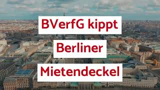 BVerfG kippt Berliner Mietendeckel