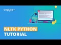 NLTK Python Tutorial |Text Mining Sentiment Analysis Python Using NLTK | NLTK Tutorial | Simplilearn