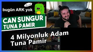 Can Sungur ve Tuna Pamir Oyun Muhabbetleri | 4 Milyonluk Adam Tuna Pamir