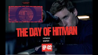 The Day of Hitman EP-02 #hitmansnipergameplay #gameplay #walkthrough