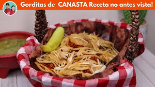 GORDITAS de CANASTA, SUDADAS receta no Antes Vista 😱