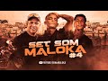 SET SOM DE MALOKA #4 - MC Kevin, MC Hariel, MC Lele JP, MC IG, MC Kelvinho e MC Menor da VG