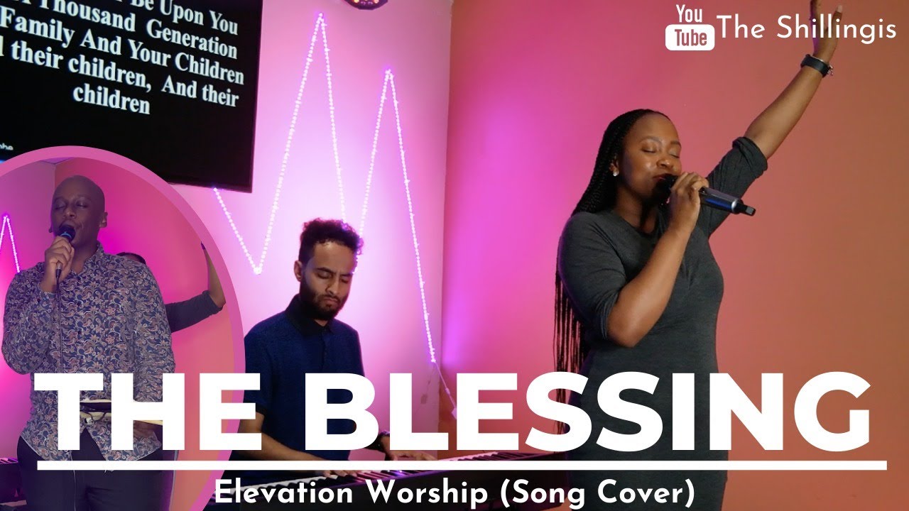 THE BLESSING | Elevation Worship | (Song Cover) - YouTube