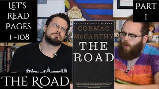 Let's Read - The Road Part 1 (Cormac McCarthy) Discussion, Analysis, and Interpretation