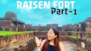 Raisen Fort!!Is It really Haunted? lets Find out!!