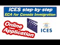 How to do ECA from ICES? Canada Immigration | Express Entry 2020