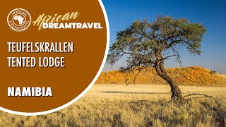 Teufelskrallen Tended Lodge | African Dreamtravel | Namibia Experten