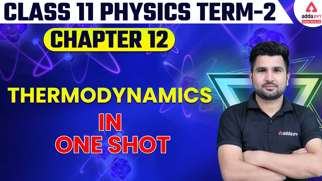 Thermodynamics Physics Class 11 One Shot - YouTube