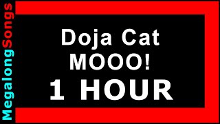 Doja Cat - MOOO! 🔴 [1 HOUR] ✔️