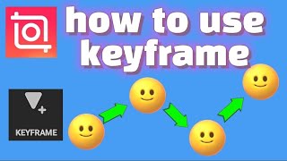 inShot video editor - how to use keyframe option