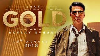 AKSHAY KUMAR MOVIE GOLD TEASER|GOLD TRAILER | Movie Release on 15 Aug 2018,Akshay kumar & Mouny Roy