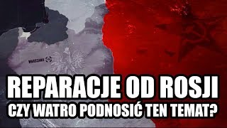 Reparacje od Rosji - czy warto podnosić ten temat? - GOŚCIE NASZEGO STUDIA #41