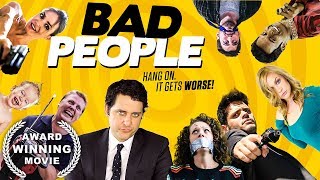 Bad People (Comedy Movie, AWARD-WINNING, HD, Full Film, English) free comedy movie on youtube