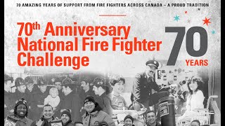 70th Anniversary National Fire Fighter Challenge