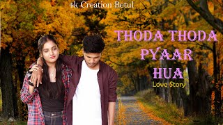 Thoda Thoda Pyaar Hua |  Sachin & Muskan |Sidharth Malhotra, Neha Sharma| Stebin Ben| 4k creation
