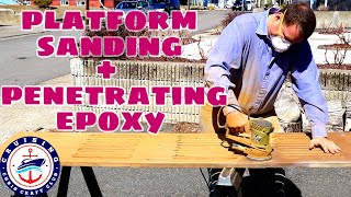 Penetrating Epoxy \u0026 More Father/Son Sanding | DIY Swim Platform Repair Pt. 3