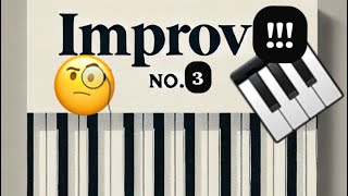 Piano IMPROVISATION No. 3