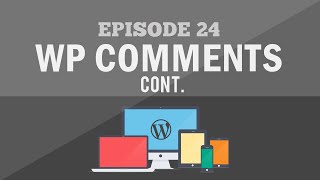 Responsive Wordpress Theme Tutorial - Part 24 : Comment Styles CONT.
