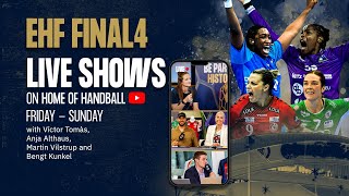 EHF FINAL4 Live Show from Budapest | Final preview