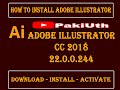 How to Install Adobe Illustrator CC 2018 - Pre Activated | Hindi - Urdu