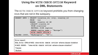 Oracle Database 12c: SQL Workshop - Using the WITH CHECK OPTION keyword on DML statement