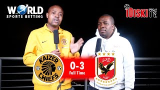 Al Ahly 3-0 Kaizer Chiefs | The Were The Better Team | Machaka