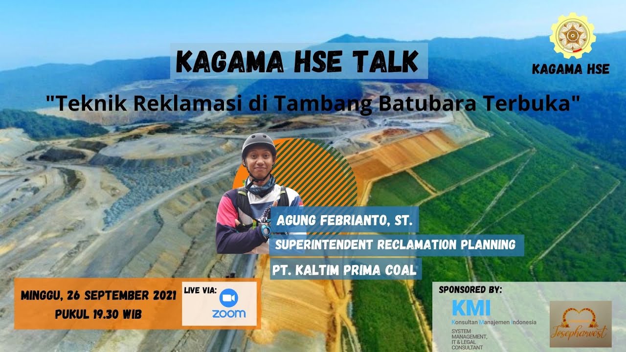 Teknik Reklamasi Di Tambang Batubara Terbuka - Kagama HSE Talk - YouTube