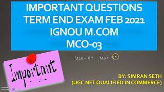 IMPORTANT QUESTIONS MCO-03 || FEB 2021 || IGNOU || M.COM (MUST WATCH)  ☑️😎 @IGNOUepathshalabySimran0108